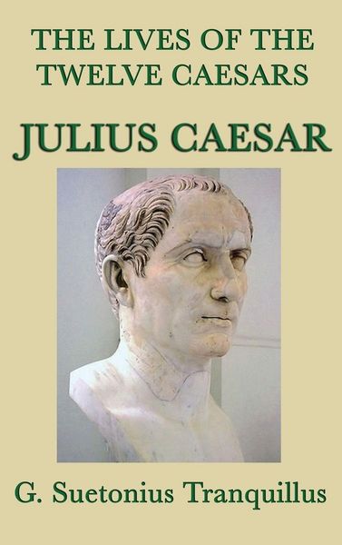 Produktbild: The Lives of the Twelve Caesars -Julius Caesar-