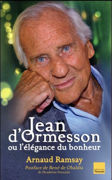 Produktbild: Jean d'Ormesson ou L'&eacute;l&eacute;gance du bonheur