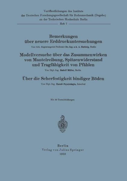 Produktbild: Bemerkungen &uuml;ber neuere Erddruckuntersuchungen. Modellversuche &uuml;ber Zusammenwirken von Mantelreibung, Spitzenwiderstand und Tragf&auml;higkeit von Pf&auml;hlen.