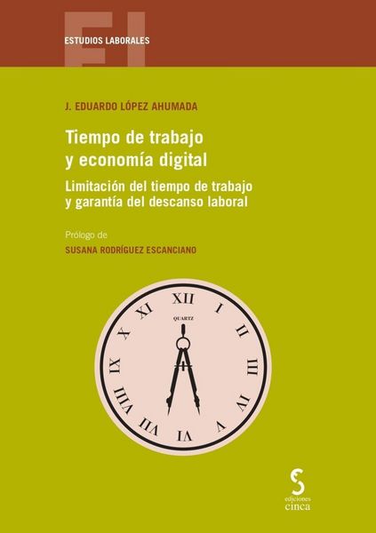 Produktbild: Tiempo de trabajo y econom&iacute;a digital: Limitaci&oacute;n del tiempo de trabajo y garant&iacute;a del descanso laboral
