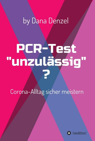 Produktbild: PCR-Test "unzul&auml;ssig"?