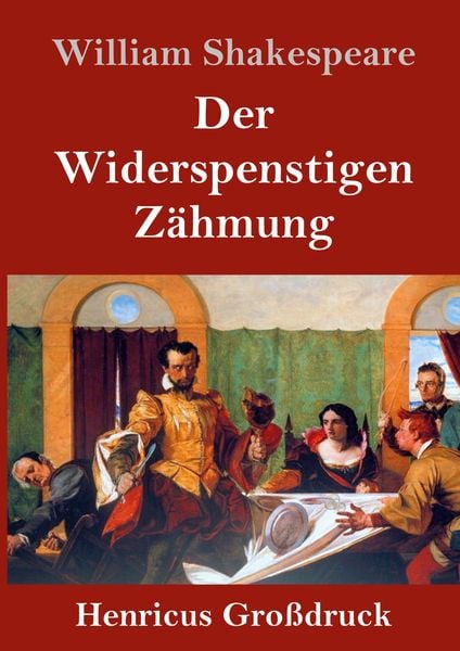 Produktbild: Der Widerspenstigen Z&auml;hmung (Gro&szlig;druck)