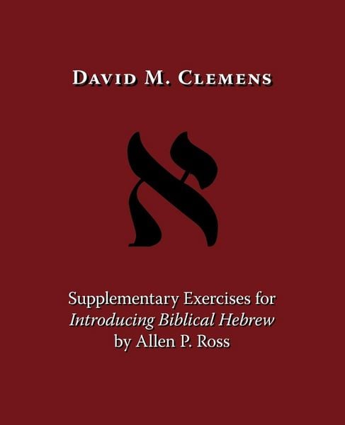 Produktbild: Supplementary Exercises for Introducing Biblical Hebrew by Allen P. Ross