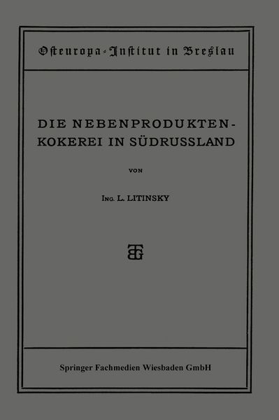 Produktbild: Die Nebenproduktenkokerei in S&uuml;drussland