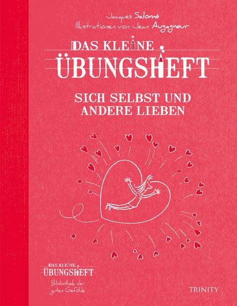 Produktbild: Das kleine &Uuml;bungsheft Sich selbst und andere lieben