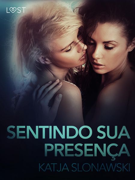 Produktbild: Sentindo sua presen&ccedil;a - Conto Er&oacute;tico