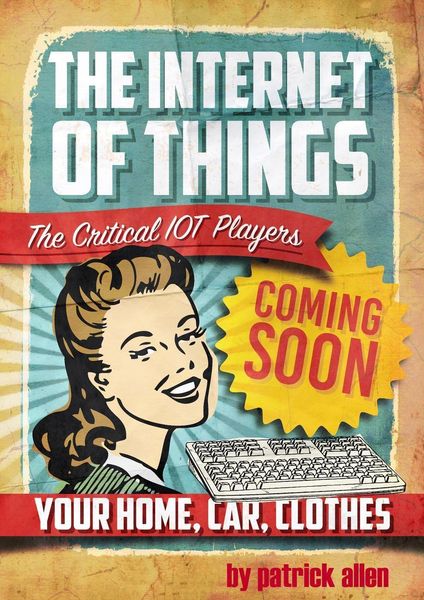Produktbild: The Internet of Things: The Critical IOT Players