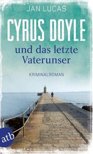 Produktbild: Cyrus Doyle und das letzte Vaterunser