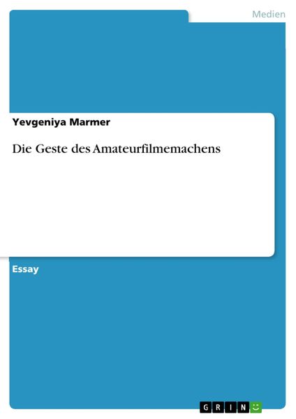 Produktbild: Die Geste des Amateurfilmemachens