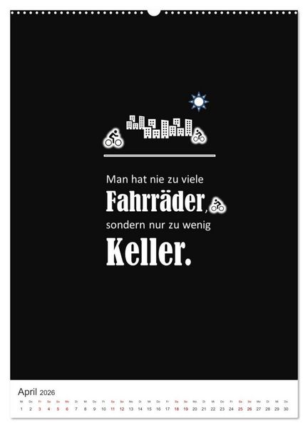 Produktbild: Markante, freche Spr&uuml;che rund ums Radfahren (hochwertiger Premium Wandkalender 2026 DIN A2 hoch), Kunstdruck in Hochglanz