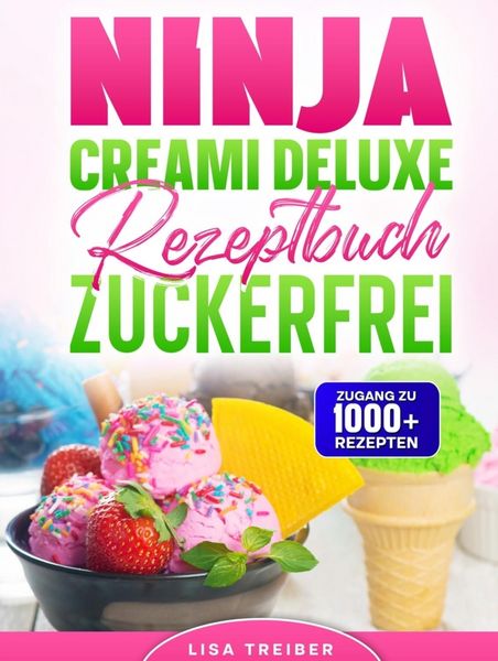Produktbild: Ninja Creami Deluxe Rezeptbuch zuckerfrei