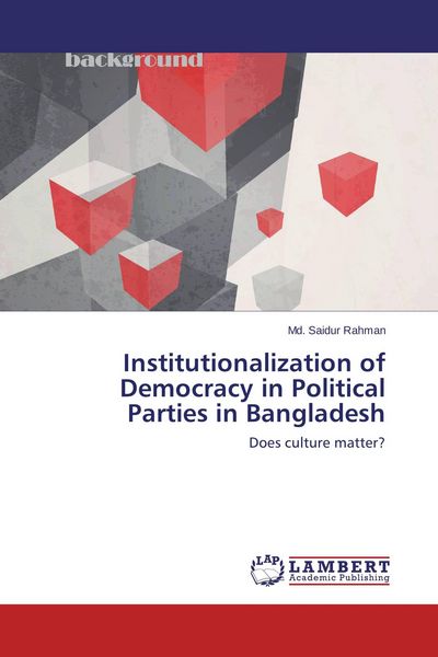 Produktbild: Institutionalization of Democracy in Political Parties in Bangladesh