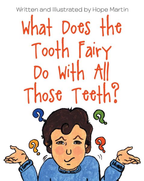 Produktbild: What Does the Tooth Fairy Do With All Those Teeth?