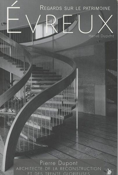 Produktbild: Evreux; Regards sur le Patrimoine; Pierre Dupont, Architecte de la