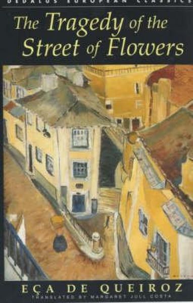 Produktbild: The Tragedy of the Street of Flowers (Dedalus European Classics)