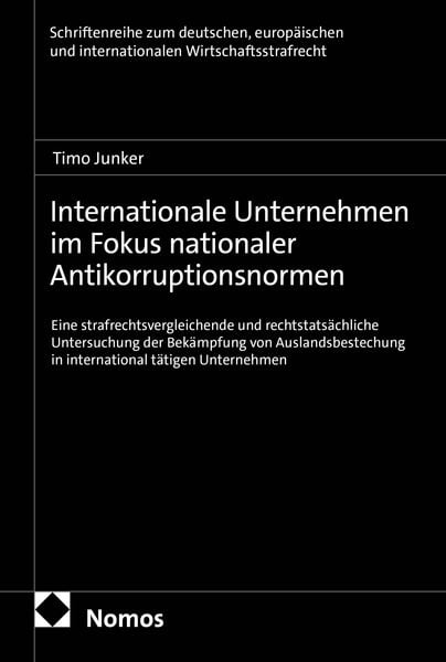 Produktbild: Internationale Unternehmen im Fokus nationaler Antikorruptionsnormen