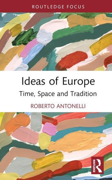 Produktbild: Antonelli, R: Ideas of Europe