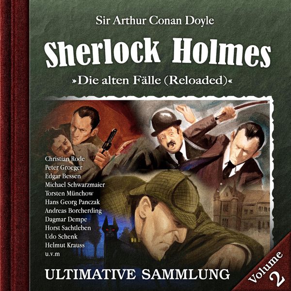 Produktbild: Sherlock Holmes, Die alten F&auml;lle (Reloaded): Ultimative Sammlung Volume 2