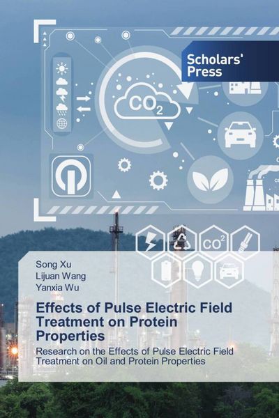 Produktbild: Effects of Pulse Electric Field Treatment on Protein Properties