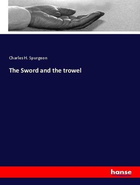 Produktbild: The Sword and the trowel
