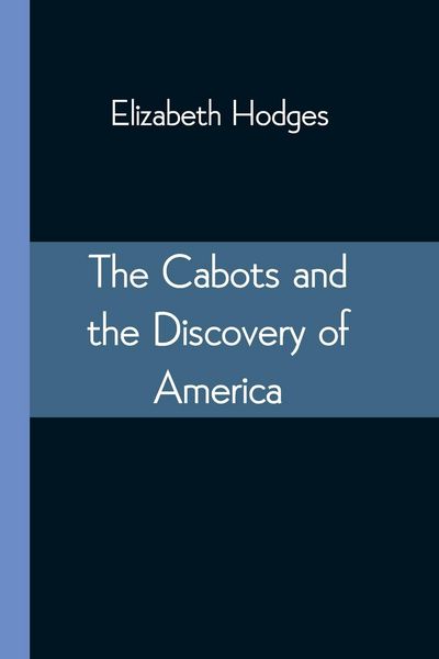 Produktbild: The Cabots and the Discovery of America