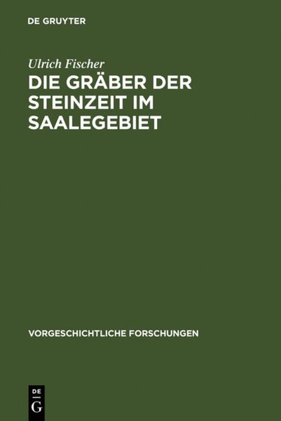 Produktbild: Die Gr&auml;ber der Steinzeit im Saalegebiet