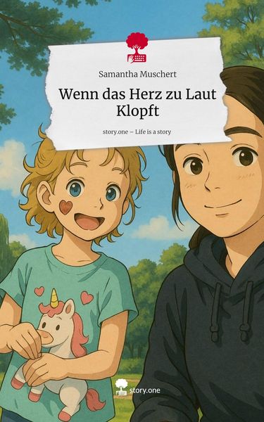 Produktbild: Wenn das Herz zu Laut Klopft. Life is a Story - story.one