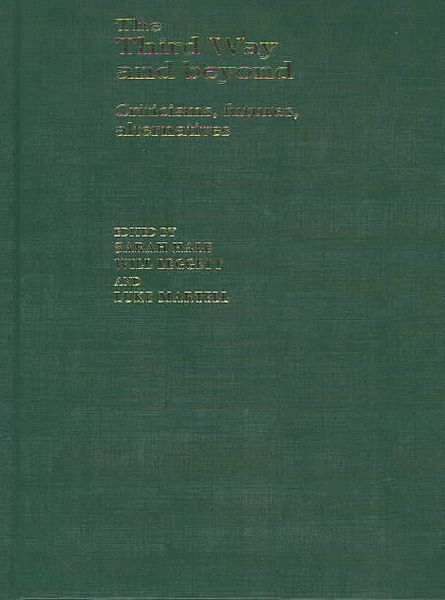 Produktbild: The Third Way and Beyond: Criticisms, Futures and Alternatives