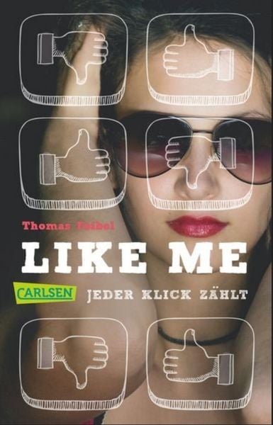 Produktbild: Like me. Jeder Klick z&auml;hlt - E-Book inklusive