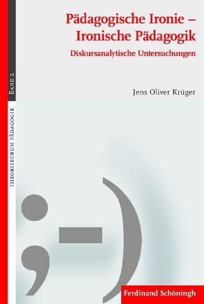 Produktbild: P&auml;dagogische Ironie - Ironische P&auml;dagogik