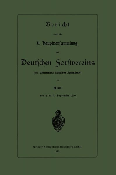 Produktbild: Bericht &uuml;ber die XI. Hauptversammlung des Deutschen Forstvereins