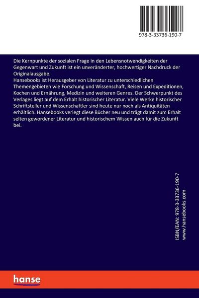 Produktbild: Die Kernpunkte der sozialen Frage in den Lebensnotwendigkeiten der Gegenwart und Zukunft