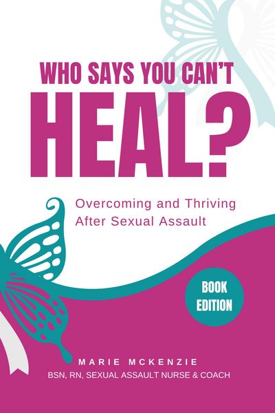 Produktbild: Who Says You Can't Heal? Overcoming and Thriving After Sexual Assault