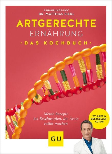 Produktbild: Artgerechte Ern&auml;hrung - Das Kochbuch