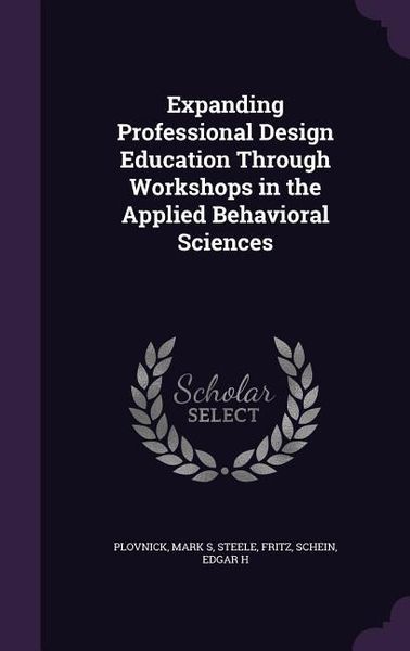 Produktbild: Expanding Professional Design Education Through Workshops in the Applied Behavioral Sciences