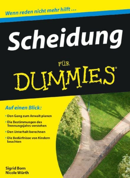 Scheidung für Dummies, Taschenbuch von Sigrid Born-Berg,Nicole Würth, Wiley-VCH, 978-3-527-70517-7