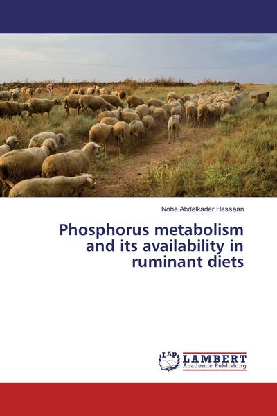 Produktbild: Phosphorus metabolism and its availability in ruminant diets