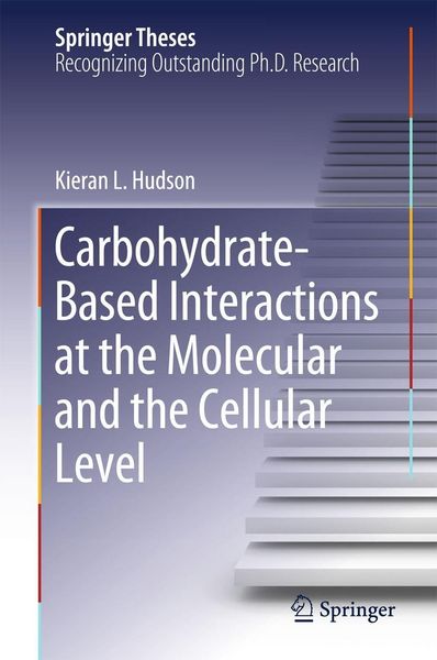 Produktbild: Carbohydrate-Based Interactions at the Molecular and the Cellular Level