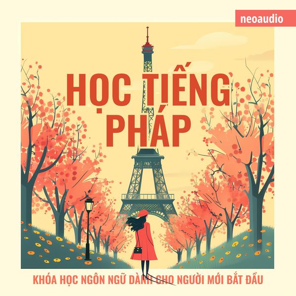 Khóa học ngôn ngữ cho người mới bắt đầu, Học tiếng Pháp - NeoAudio Asia, Audio, 4066004785851