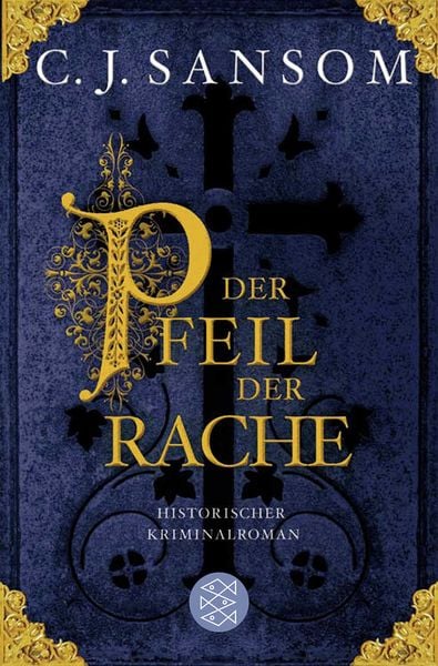 Produktbild: Der Pfeil der Rache / Matthew Shardlake Band 5