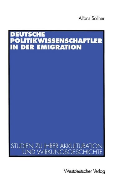 Produktbild: Deutsche Politikwissenschaftler in der Emigration