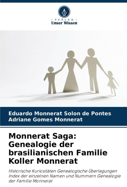 Produktbild: Monnerat Saga: Genealogie der brasilianischen Familie Koller Monnerat