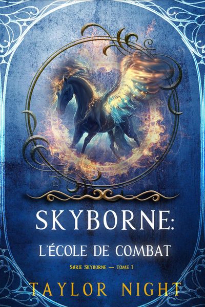 Produktbild: Skyborne : L'&eacute;cole de combat (S&eacute;rie Skyborne - tome 1)