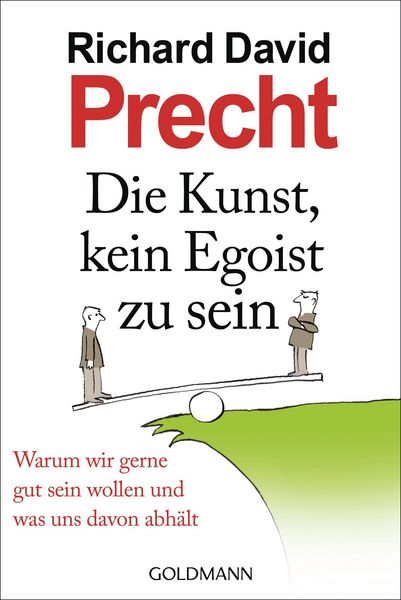 Produktbild: Die Kunst, kein Egoist zu sein