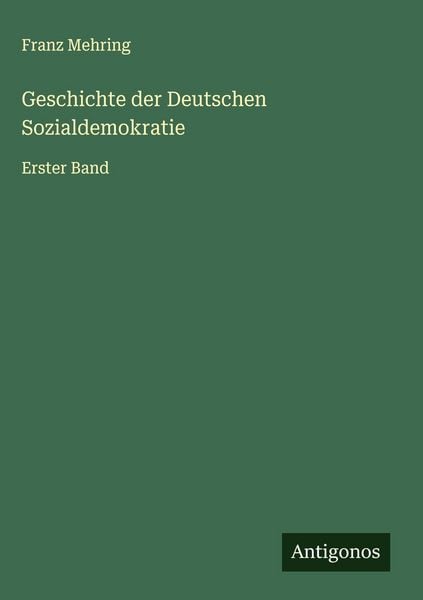 Produktbild: Geschichte der Deutschen Sozialdemokratie