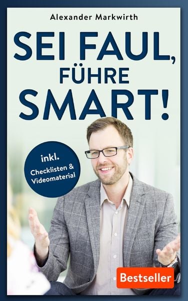 Produktbild: Sei Faul, F&uuml;hre Smart!
