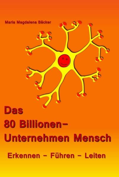 Produktbild: Das 80 Billionen-Unternehmen Mensch