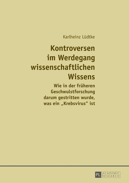 Kontroversen im Werdegang wissenschaftlichen Wissens, Taschenbuch von Karlheinz Lüdtke, Peter Lang GmbH, Internationaler Verlag der Wissenschaften,
