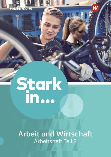 Produktbild: Stark in ... Arbeit und Wirtschaft - Ausgabe 2021