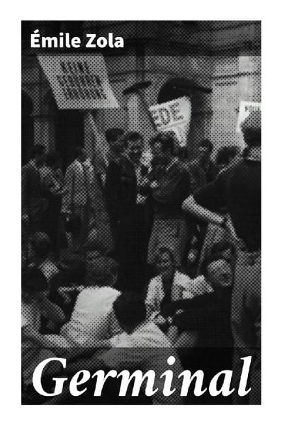 Germinal, Taschenbuch von Emile Zola, Good Press, 9788027296866